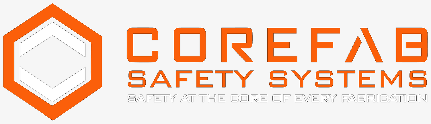 CoreFab Safety Systems — Safety at the Core of Every Fabrication